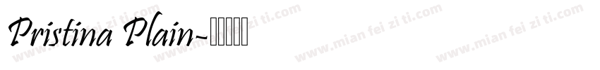 Pristina Plain字体转换
